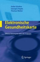 Elektronische Gesundheitskarte: Effektive Nutzung der eGK in der Arztpraxis 3540778322 Book Cover