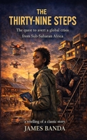 The Thirty-Nine Steps Retold: A classic reimagined B0GSZYPX74 Book Cover