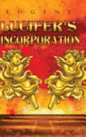 Lucifer's Incorporation 1434916537 Book Cover