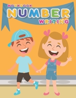 Number Writing: Handwriting Practice Book For Kids Writing Page and Coloring Book: Numbers 1-10: For Preschool, Kindergarten, and Kids B08GFSYMCN Book Cover