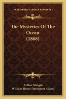 The Mysteries Of The Ocean 1346450994 Book Cover