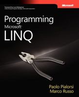 Programming Microsoft® LINQ (PRO-Developer) 0735624003 Book Cover