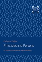 Principles and Persons: An Ethical Interpretation of Existentialism 1421430541 Book Cover