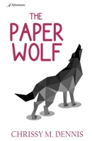 The Paper Wolf 1954189079 Book Cover