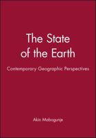 The State of the Earth: Contemporary Geographic Perspectives (Contemporary Social Sciences, Vol 2) 0631202439 Book Cover
