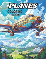 Planes Coloring Book B0CH2P17N6 Book Cover