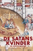 De Satans kvinder. En heksehistorie 8726711680 Book Cover