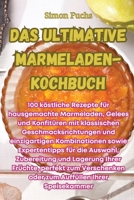 Das ultimative Marmeladen-Kochbuch 1835008453 Book Cover