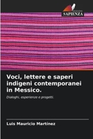 Voci, lettere e saperi indigeni contemporanei in Messico. (Italian Edition) 6208502349 Book Cover