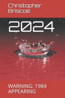 2024: WARNING: 1984 APPEARING 1723986089 Book Cover