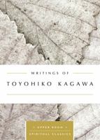 Writings of Toyohiko Kagawa 0835816524 Book Cover