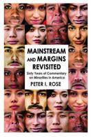 Mainstream and Margins Revisited: Sixty Years of Commentary on Minorities in America 1138527440 Book Cover