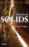 Defects in Solids 0470077948 Book Cover