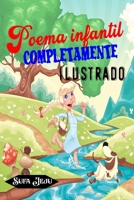 Poema infantil completamente ilustrado: Poema corto para dormir para niños . B0BLKY34XH Book Cover