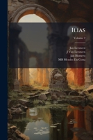 Ilias: Cum Prolegominis Et Annotatione Critica, Volume 2 - Primary Source Edition 1294003550 Book Cover