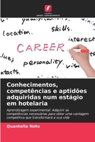 Conhecimentos, competências e aptidões adquiridas num estágio em hotelaria (Portuguese Edition) 6208592585 Book Cover