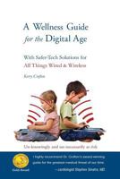 A Wellness Guide for the Digital Age 0986473545 Book Cover