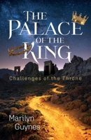 The Palace of The King: Challenges of the Throne B0H8MS4QSW Book Cover