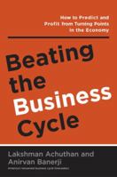 Beating the Business Cycle