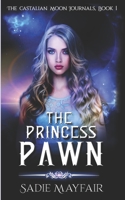 The Princess Pawn B08T6242R9 Book Cover