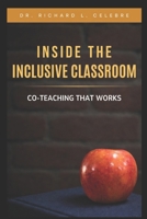 Inside the Inclusive Classroom: Co-Teaching That Works B0GKB4BP5B Book Cover