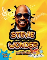 Stevie Wonder Book for Kids: The biography of the 25 times Grammy Award winner for young Musicians. Colored pages. (Legends for Kids) 5626617566 Book Cover