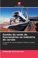 Gestão da saída de funcionários na indústria do carvão (Portuguese Edition) 6209623190 Book Cover