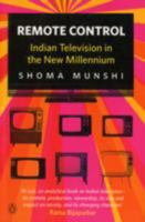 Remote Control: Indian Television in the New Millennium 014341402X Book Cover