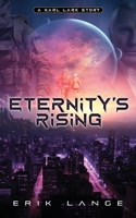 Eternity's Rising B0CN4NB6DW Book Cover