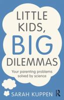 Understanding Your Toddler: What Science Tells Us about Parenting Pre-Schoolers 1138857912 Book Cover