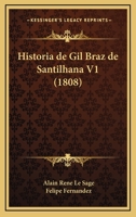 Historia de Gil Braz de Santilhana V1 1168101751 Book Cover