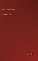 O Bem e o Mal 3368005006 Book Cover