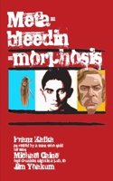 Meta-bleedin-morphosis 1481092669 Book Cover