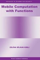 Mobile Computation with Functions 1402070241 Book Cover