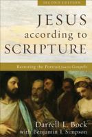 Jesus according to Scripture: Restoring the Portrait from the Gospels 154096485X Book Cover