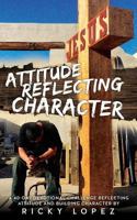 Attitude Reflecting Character 1545620768 Book Cover