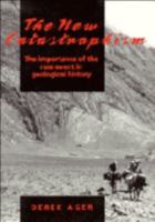 The New Catastrophism: The Rare Event in Geological History 0521483581 Book Cover