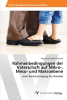 Rahmenbedingungen Der Vaterschaft Auf Mikro-, Meso- Und Makroebene 3639397274 Book Cover