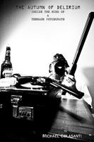 The Autumn of Delirium 0578004429 Book Cover