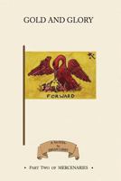 Gold and Glory 1935105477 Book Cover