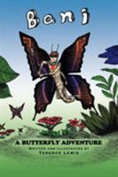 Bani a Butterfly Adventure 1622303296 Book Cover