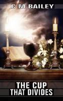 The Cup That Divides 1847482163 Book Cover