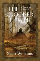 The Crooked Letter (Books of the Cataclysm, #1) 1591024382 Book Cover