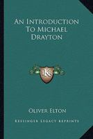 An introduction to Michael Drayton 0548296200 Book Cover