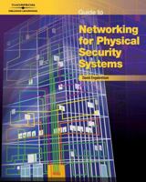 Guide to Networking for Physical Security Systems 1418073962 Book Cover