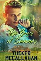 The Boys of Summer (The Dust & Ash Saga) (Volume 1) 1725728591 Book Cover