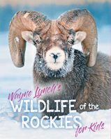 Wildlife of the Rockies for Kids 1554555884 Book Cover