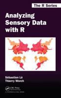 Sensory Data Analysis by Example with R 1466565721 Book Cover