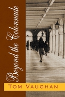 Beyond the Colonnade 1436364256 Book Cover