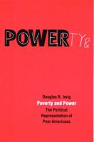 Poverty and Power: The Political Representation of Poor Americans 0803225008 Book Cover